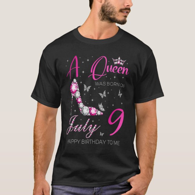 Camiseta A Queen Was Born On July 9  9th July Birthday Part (Frente)