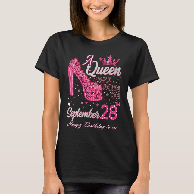 Camiseta A Queen Was Born on September 28 High Heels Septem (Frente)