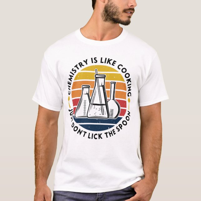 Camiseta A química é como se o cozinhar não lamber o... (Frente)
