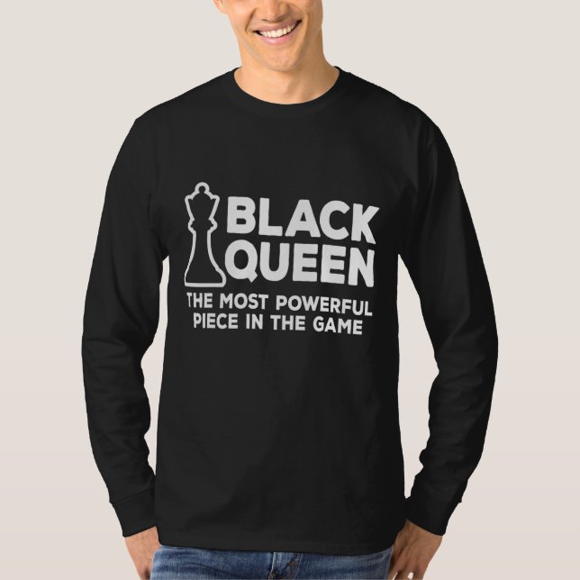 Camiseta A Rainha Negra Mais Poderosa Xadrez Afro-Americano (Frente)