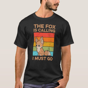 Camiseta A Raposa Está Chamando Eu Tenho Que Ir Para Uma Ra