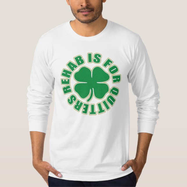 Camiseta A reabilitação é para Quitters (Frente)