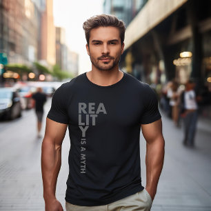 Camiseta A realidade é um mito