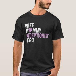 Camiseta A Receita Incomodada é a Recepcionista de Mamães E