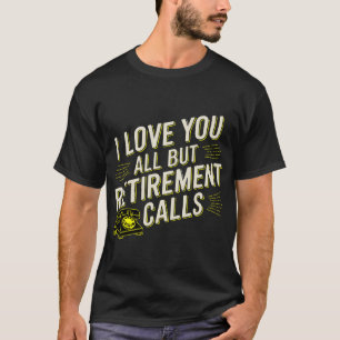 Camiseta A Reforma Engraçada Te Ama A Todos, Mas Chamadas D