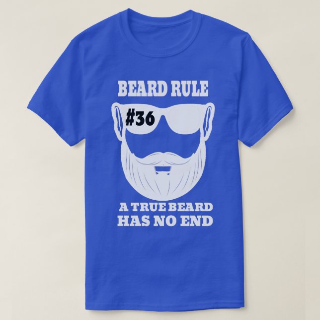 Camiseta A Regra 36 Da Barba Um Barba Verdadeiro Não Tem Fi (Frente do Design)