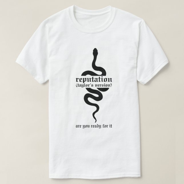 Camiseta A Reputação Está Pronta Para Ela (Frente do Design)