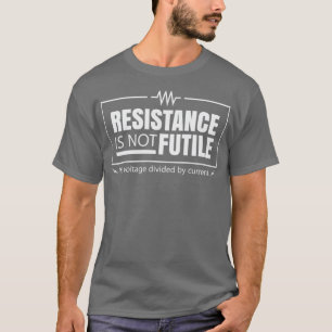 Camiseta A Resistência Não É Fútil 1