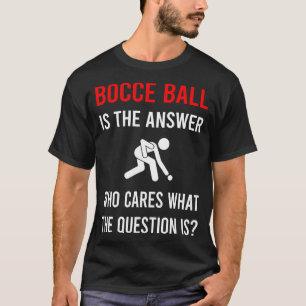 Camiseta A Resposta Bola Bocce Bocci Boccie