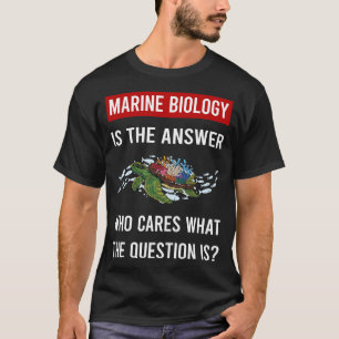 Camiseta A Resposta da Biologia Marinha