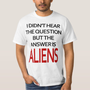 Camiseta A resposta é aliens