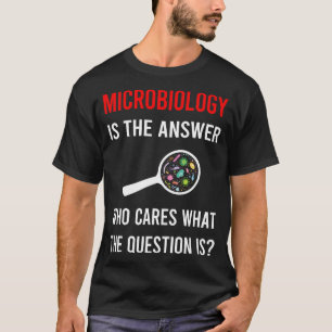 Camiseta A Resposta Microbiologia Microbiologista