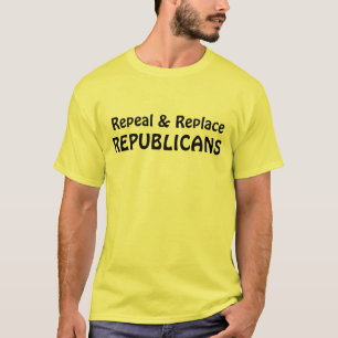 Camiseta A "revogação engraçada & substitui republicanos "