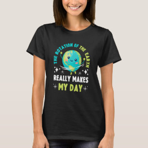 Camiseta A Rotação Da Terra Faz Meu Dia Ciência 2