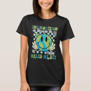 Camiseta A Rotação Da Terra Faz Meu Dia Começar