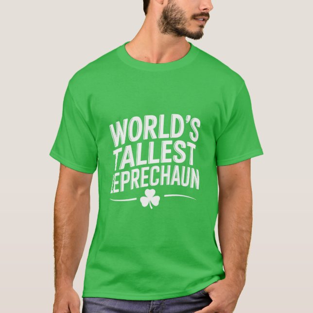 Camiseta A Rua de Leprechaun mais alta do mundo. Dia de Pat (Frente)
