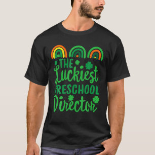 Camiseta A Rua do diretor da pré-escola mais sortuda.