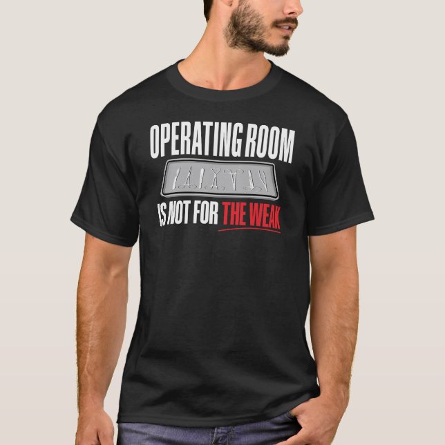 Camiseta A Sala Operacional Não É Para A Tecnologia Cirúrgi (Frente)