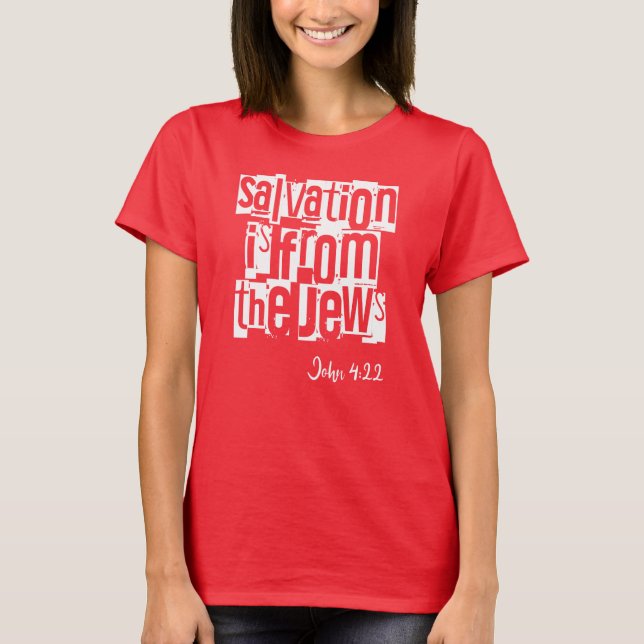 Camiseta A salvação é dos judeus! (Frente)