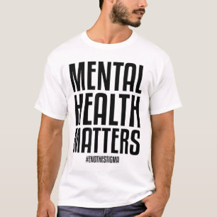 Camiseta A Saúde Mental Termina O Stigma Mental Health Awar
