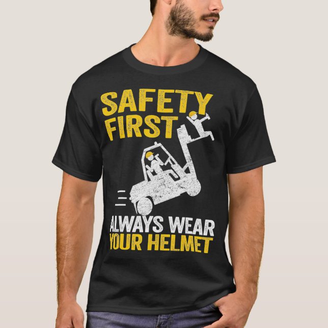 Camiseta A Segurança Sempre Veste Seu Capacete Engraçado (Frente)