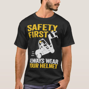 Camiseta A Segurança Sempre Veste Seu Capacete Engraçado Fo