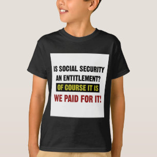 Camiseta A segurança social é um direito, nós pagou por