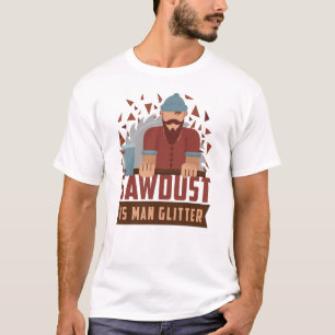 Camiseta A serragem é Woodworking engraçado da novidade d