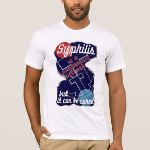 Camiseta A sífilis é uma doença perigosa