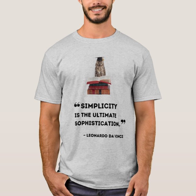 Camiseta "A simplicidade é a sofisticação mais avançada" (Frente)