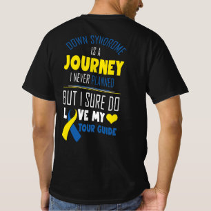 Camiseta A Síndrome De Down É Uma Viagem Que Nunca Planej