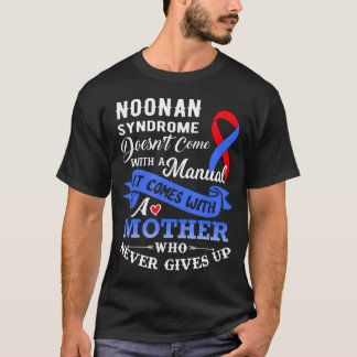 Camiseta A Síndrome De Noonan Não Vem Com Uma Mãe Manual