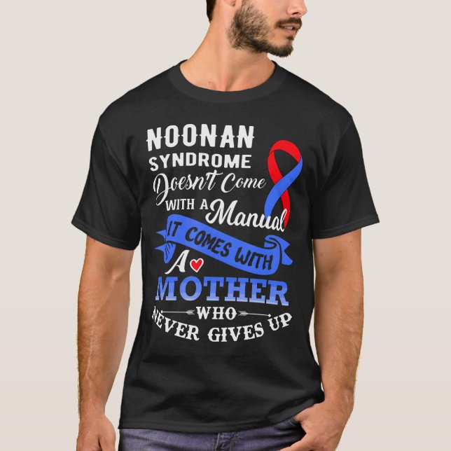 Camiseta A Síndrome De Noonan Não Vem Com Uma Mãe Manual (Frente)