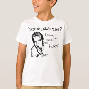 Camiseta A socialização ferirá?