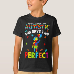 Camiseta A Sociedade Diz Que Eu Sou Autista Deus Diz Que Eu