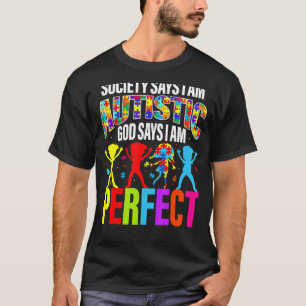 Camiseta A sociedade diz que sou autista Deus diz que sou P