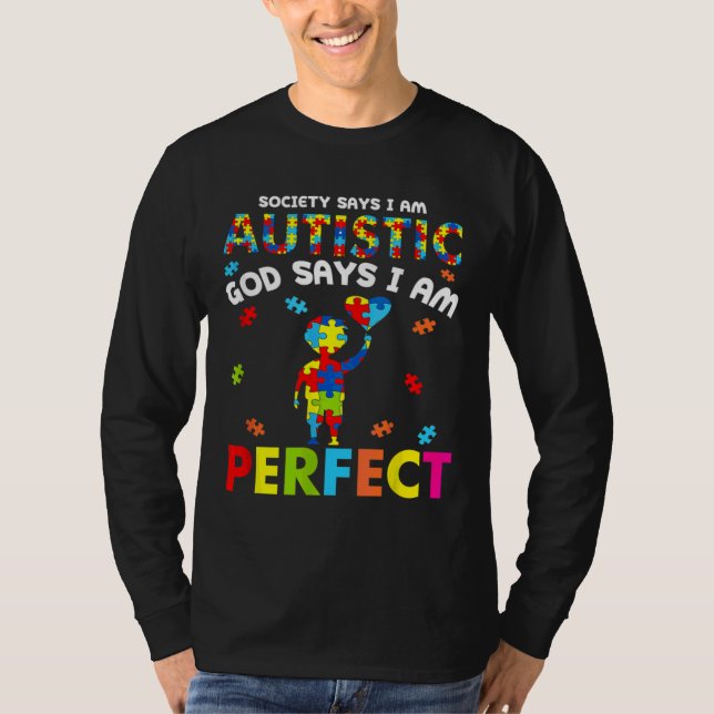 Camiseta A Sociedade Diz Que Sou Autista Deus Diz Que Sou P (Frente)