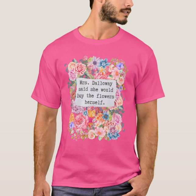 Camiseta A Sra. Dalloway Disse Que Iria Comprar Votos De Fl (Frente)