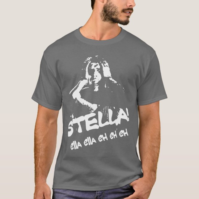 Camiseta A Stella dos homens (Ella Ella Eh Eh Eh) (Frente)