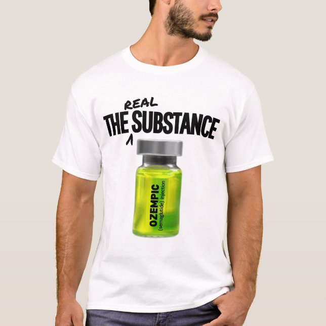 Camiseta A substância real - Ozempic Parody (Frente)