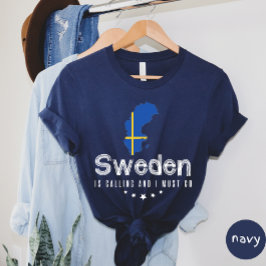 Camiseta A suecia Está Ligando E Eu Preciso Ir Para A Camis