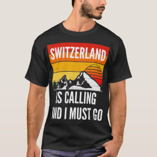 Camiseta A suiça Está Ligando E Preciso Ir