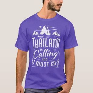 Camiseta A Tailândia Está Chamando E Eu Devo IrPresente da