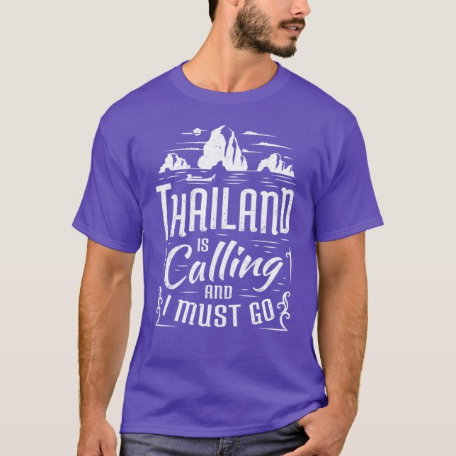 Camiseta A Tailândia Está Chamando E Eu Devo IrPresente da  (Frente)