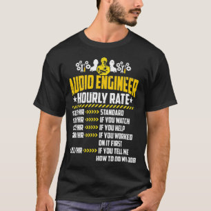 Camiseta A taxa horária do Engenheiro de áudio ama a comb