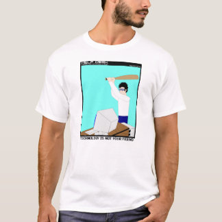 Camiseta A tecnologia não é seu amigo