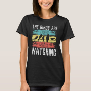 Camiseta A Teoria da Conspiração das Aves Observando