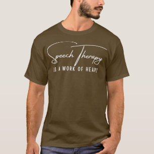 Camiseta A Terapêutica De Fala É Um Trabalho De Coração 2