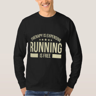 Camiseta A Terapêutica É Uma Execução Cara É Corrida Livre