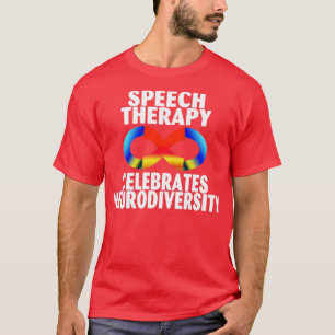 Camiseta A Terapia de Fala Celebra a Aceitação da Neurodive
